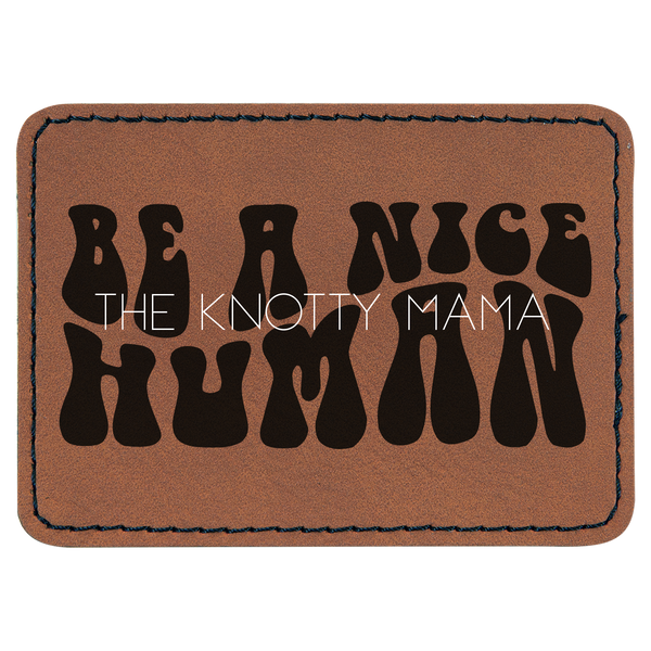 Be A Nice Human Patch