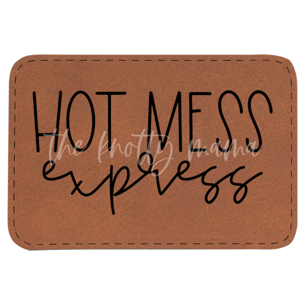 Hot Mess Express Patch