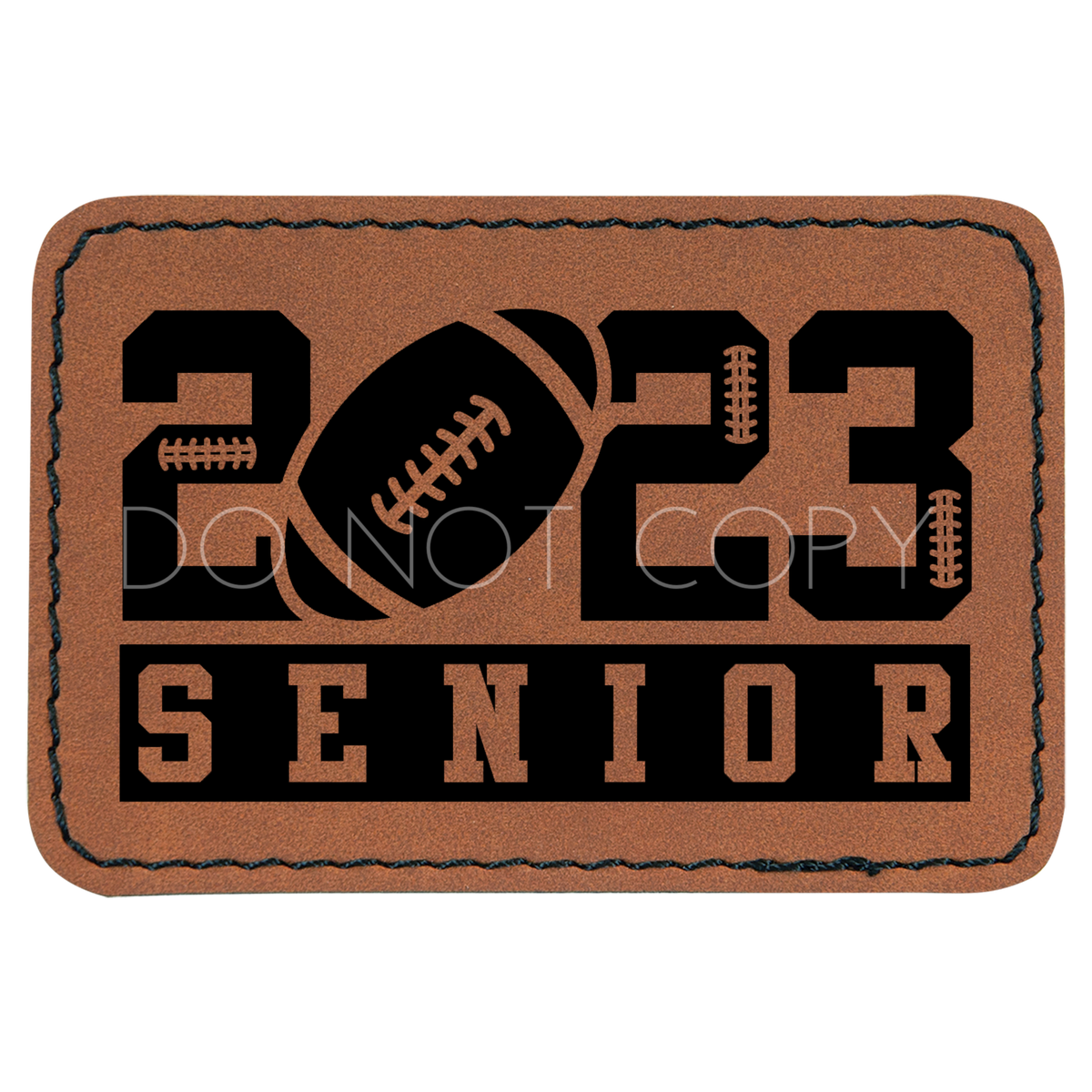 Senior 2023 Football Patch The Knotty Mama 1603