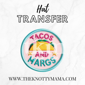 Tacos And Margs Hat Transfer
