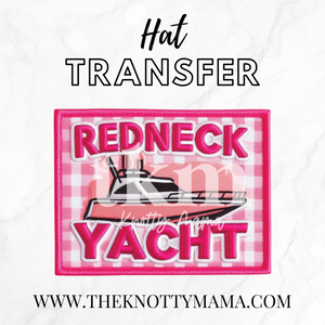 Redneck Yacht Hat Transfer