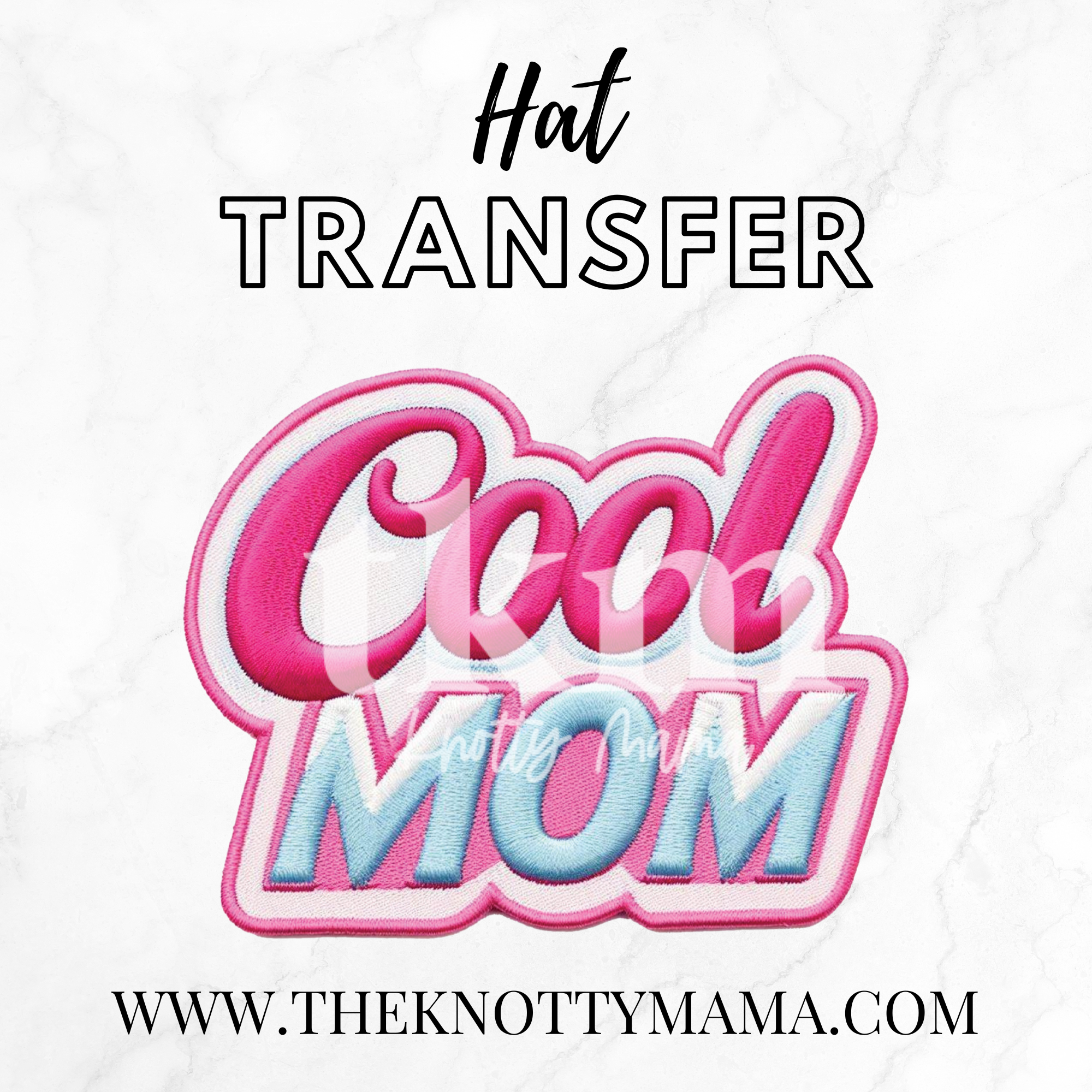 Cool Mom Hat Transfer