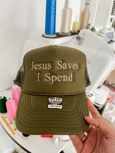 Jesus Saves I Spend Embroidered Trucker Hat