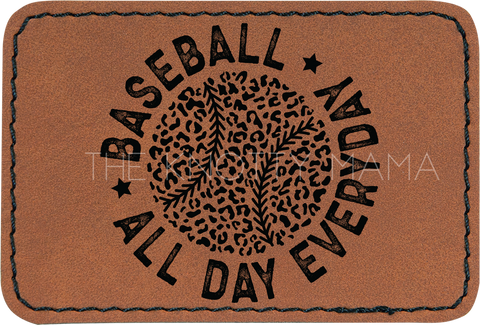 Baseball All Day Every Day Patch