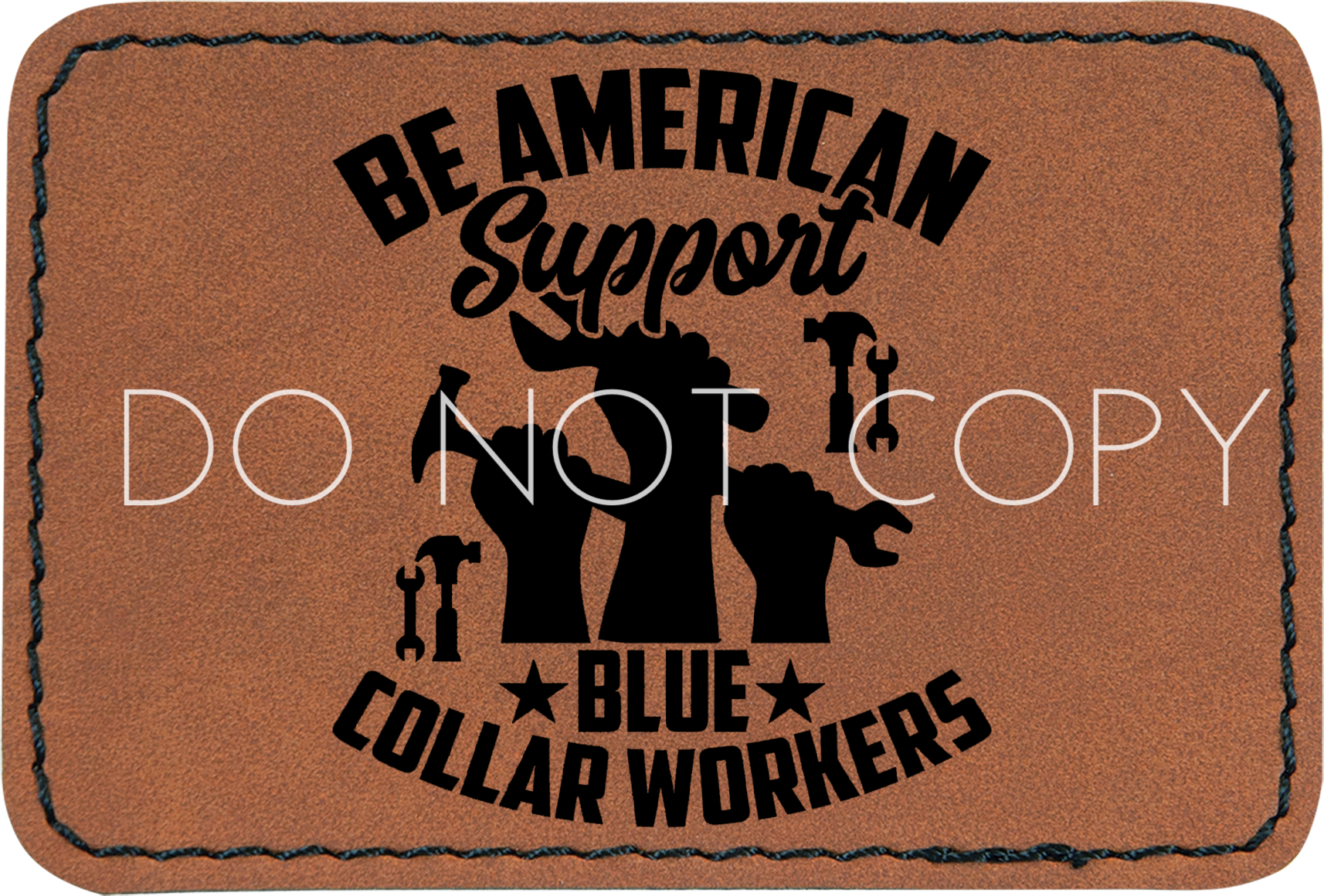 Be American Support Blue Collar Workers Patch