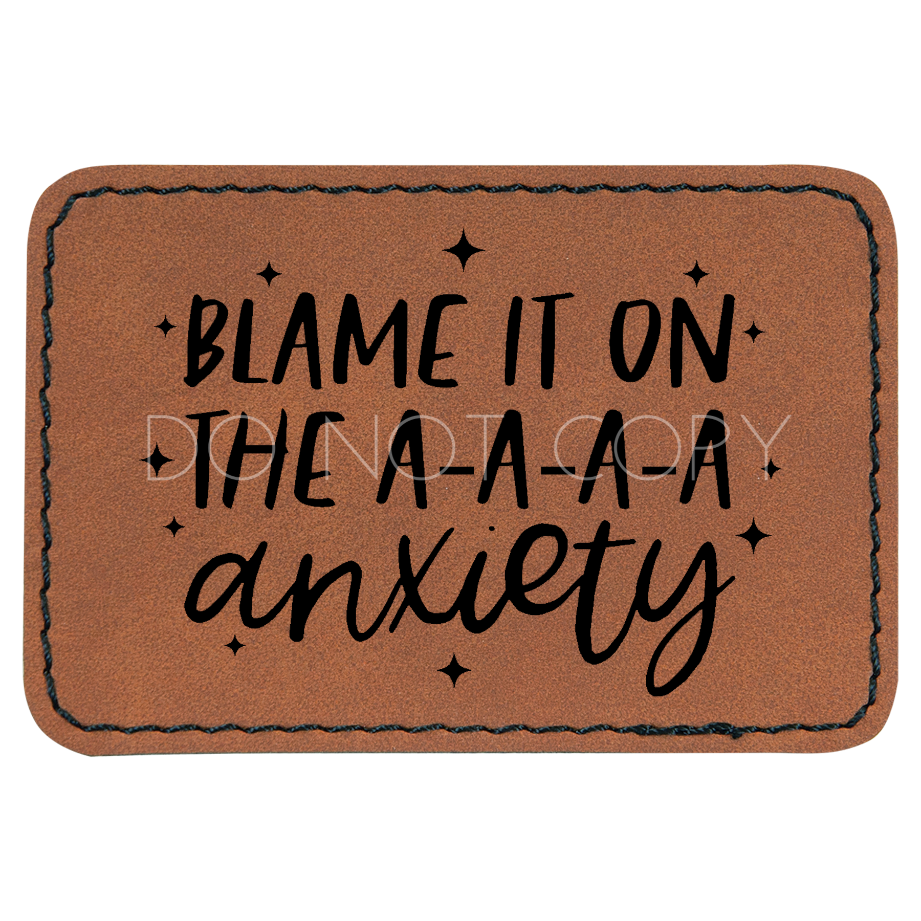 Blame It On The Anxiety Patch