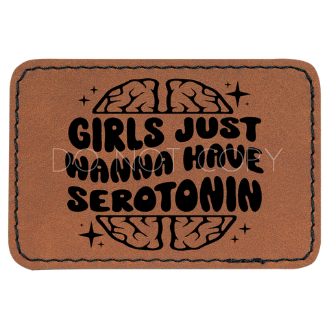 Girls Just Want To Have Serotonin Patch