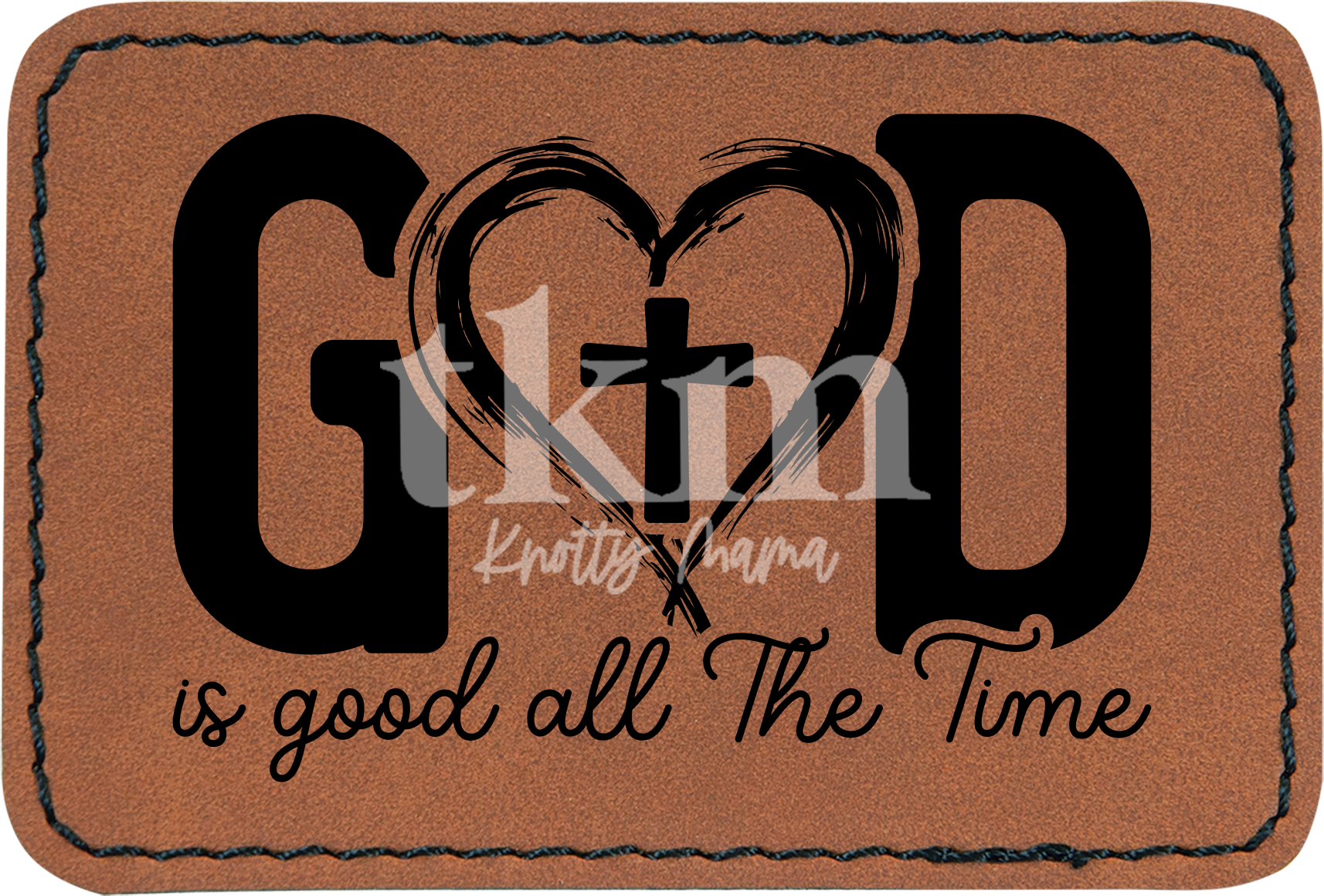 God Is Good All The Time Patch