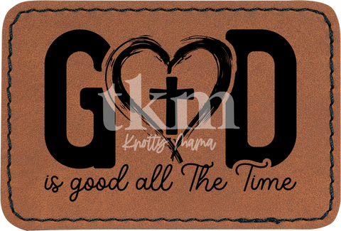 God Is Good All The Time Patch