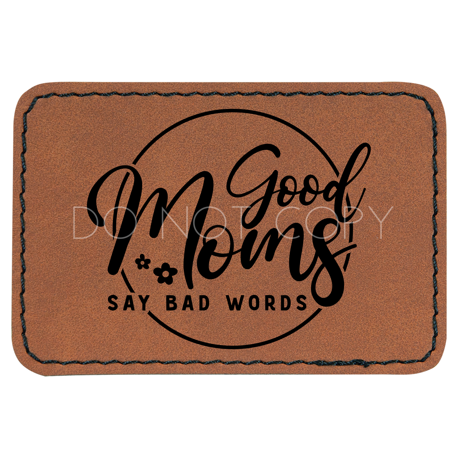 Good Moms Say Bad Words Patch