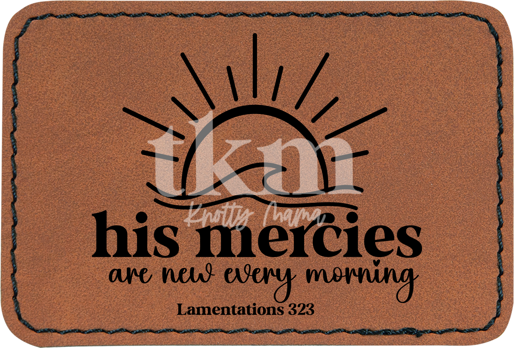 His Mercies Are New Every Morning Patch