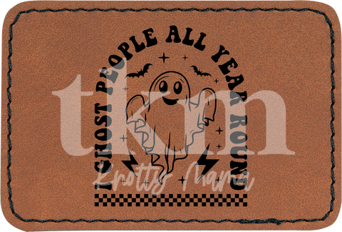 I Ghost People All Year Round Patch