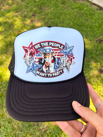 We The People Want To Party Trucker Hat