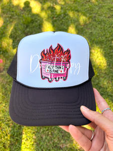 Everything Is Fine Trucker Hat