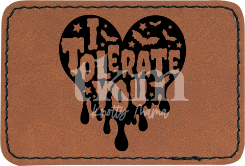 I Tolerate You Patch