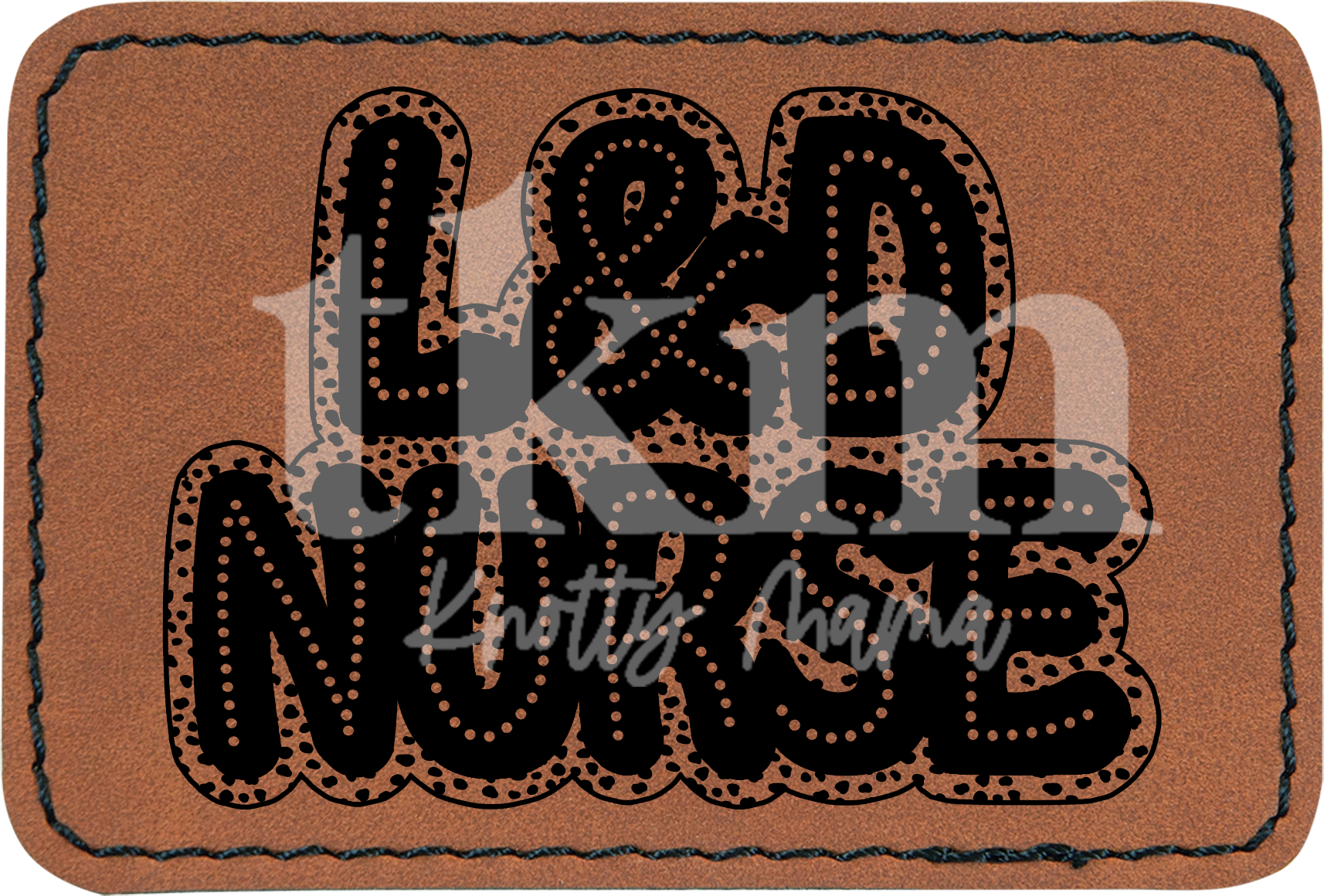 L and D Nurse Patch