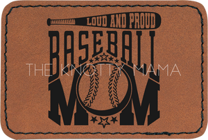 Loud and Proud Baseball Mom Patch
