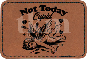 Not Today Cupid Patch