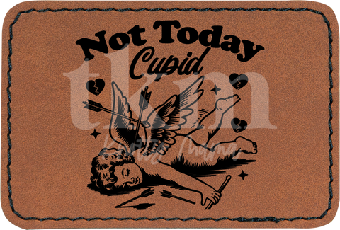 Not Today Cupid Patch