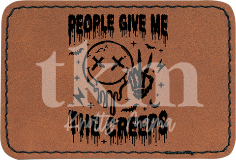People Give Me The Creeps Patch