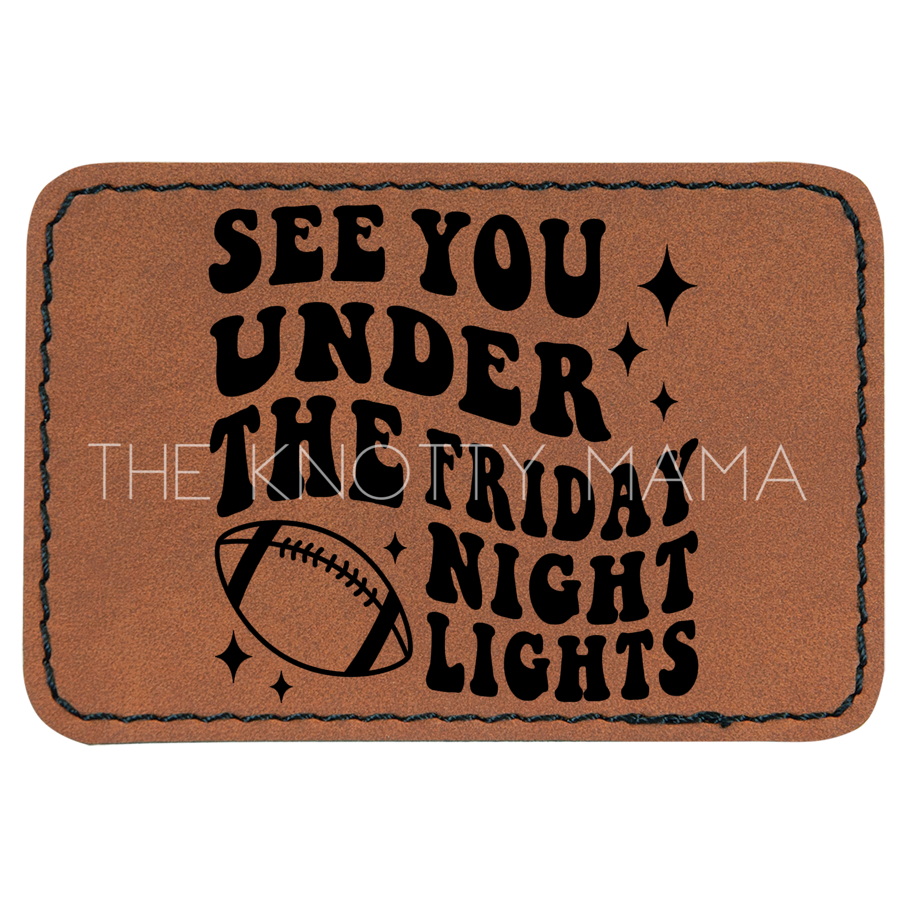 See You Under The Friday Night Lights Football Patch