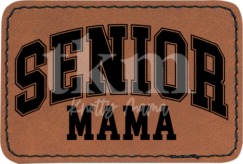 Senior Mama Patch