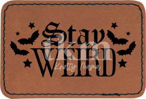 Stay Weird Patch