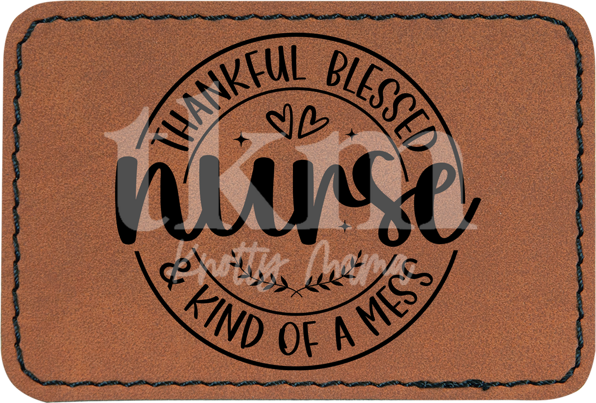 Thankful Blessed Nurse Patch – The Knotty Mama