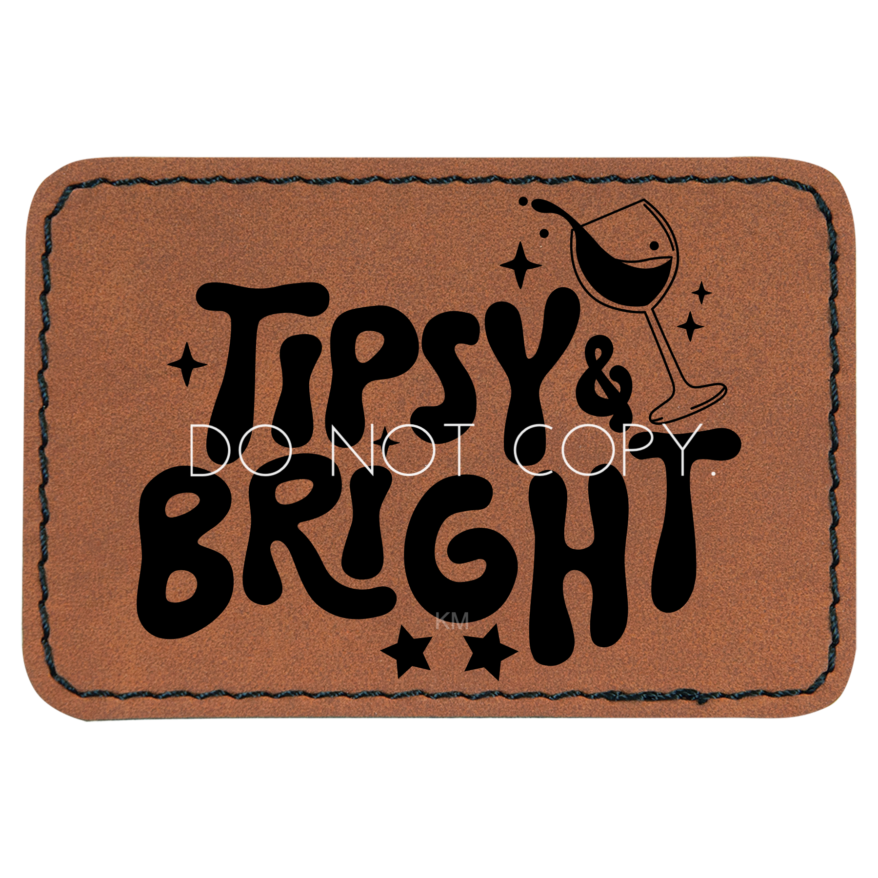 Tipsy & Bright Patch