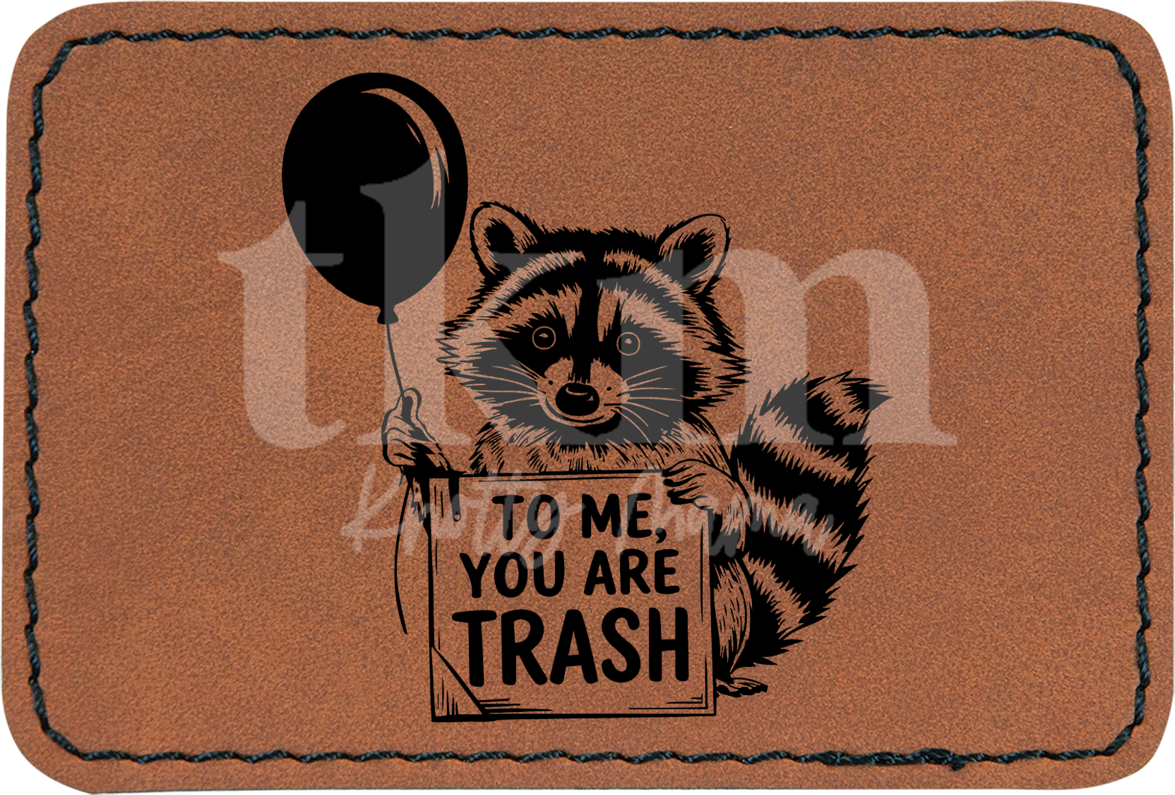 To Me You Are Trash Patch