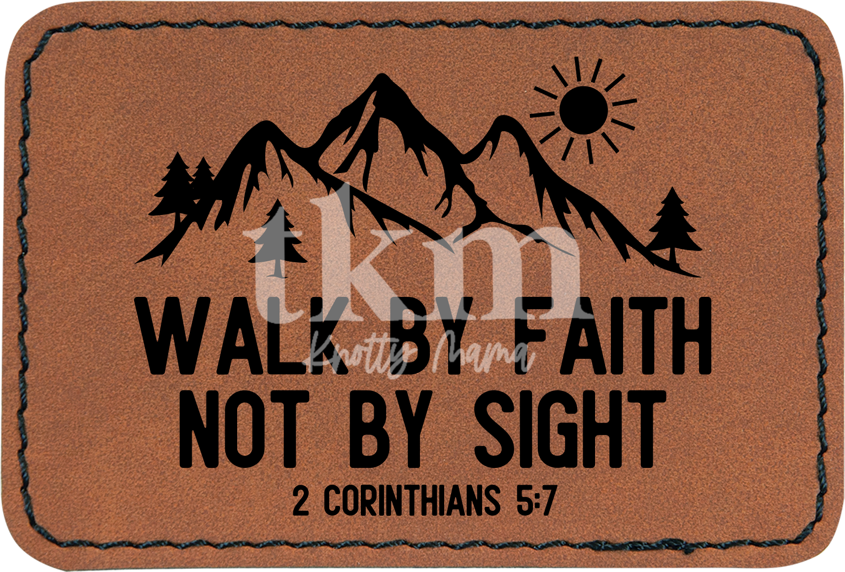 Walk By Faith Not By Sight Patch