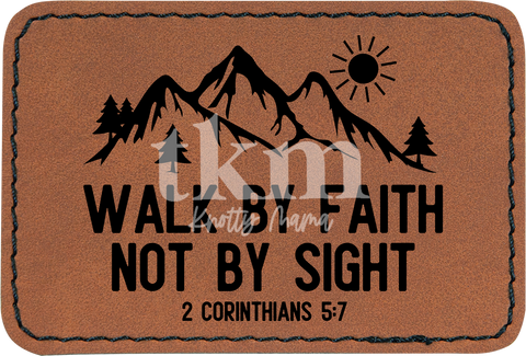 Walk By Faith Not By Sight Patch