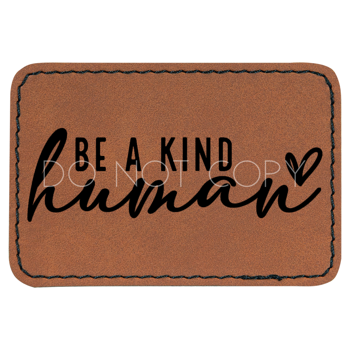 Be A Kind Human (Script) Patch – The Knotty Mama