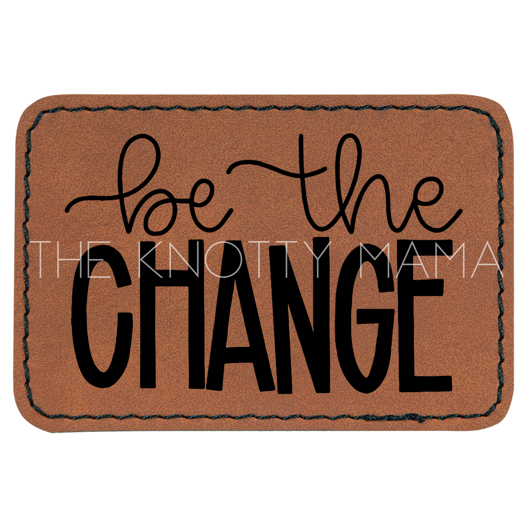 Be The Change Patch