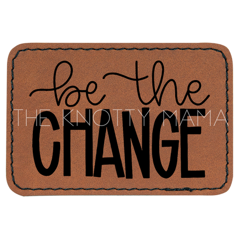 Be The Change Patch