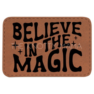 Believe In The Magic Patch
