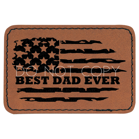Best Dad Ever Flag Patch