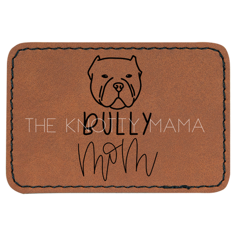 Bully Mom Patch