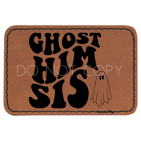 Ghost Him Sis Patch