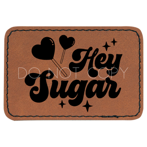 Hey Sugar Patch