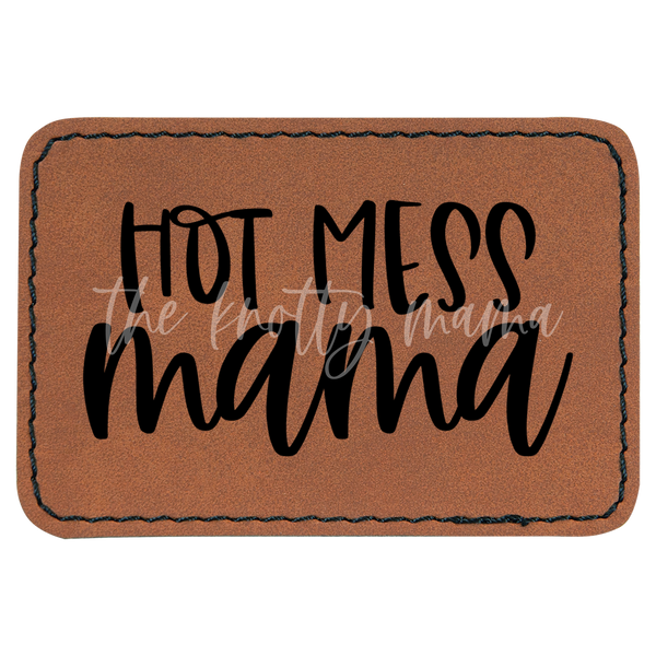 Hot Mess Mama Patch