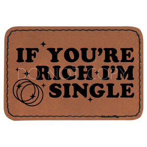 If You're Rich, I'm Single Patch