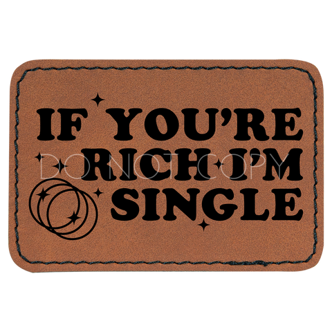 If You're Rich, I'm Single Patch