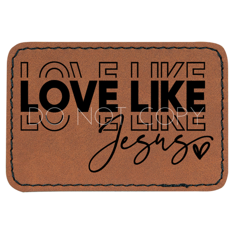 Love Like Jesus Patch