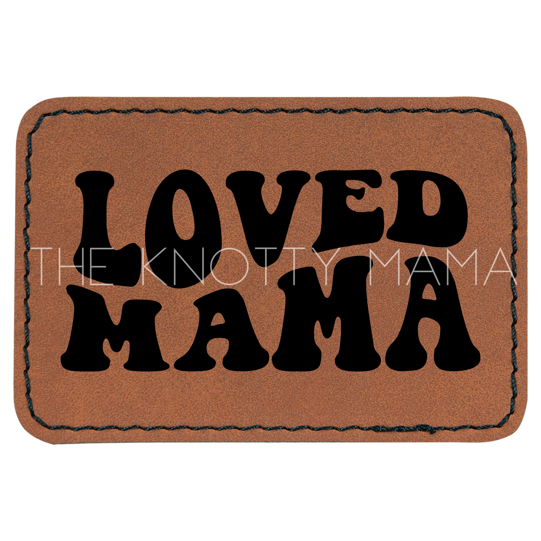 Loved Mama Patch