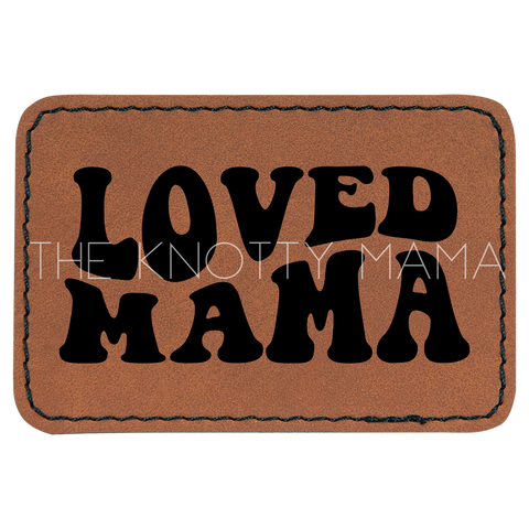 Loved Mama Patch