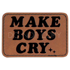 Make Boys Cry Patch