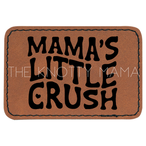 Mama's Little Crush Patch