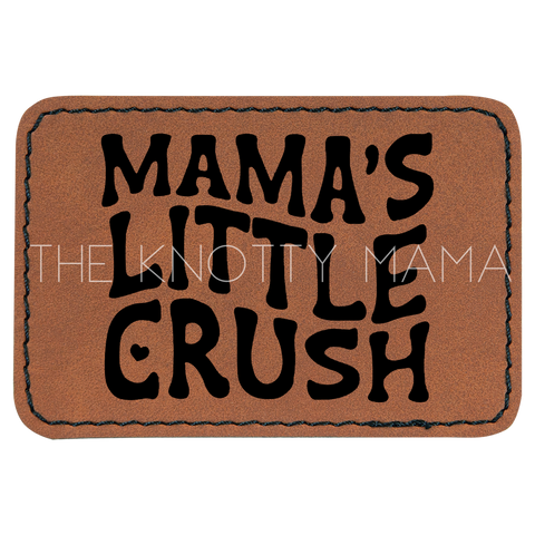 Mama's Little Crush Patch