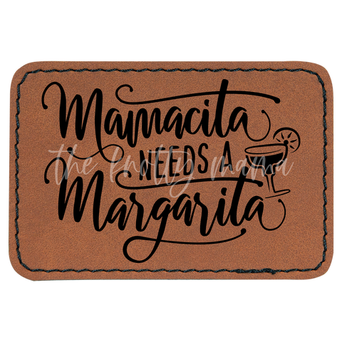 Mamacita needs a Margarita